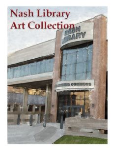 Student compiles art gallery at Nash Library