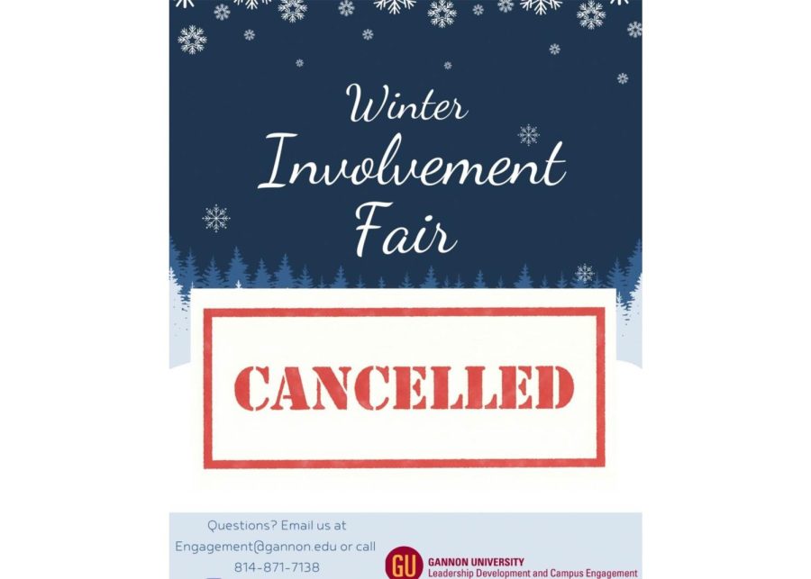 Gannon University’s Office of Leadership and Development and Campus Engagement’s Winter Involvement Fair was canceled due to lack of interest. 